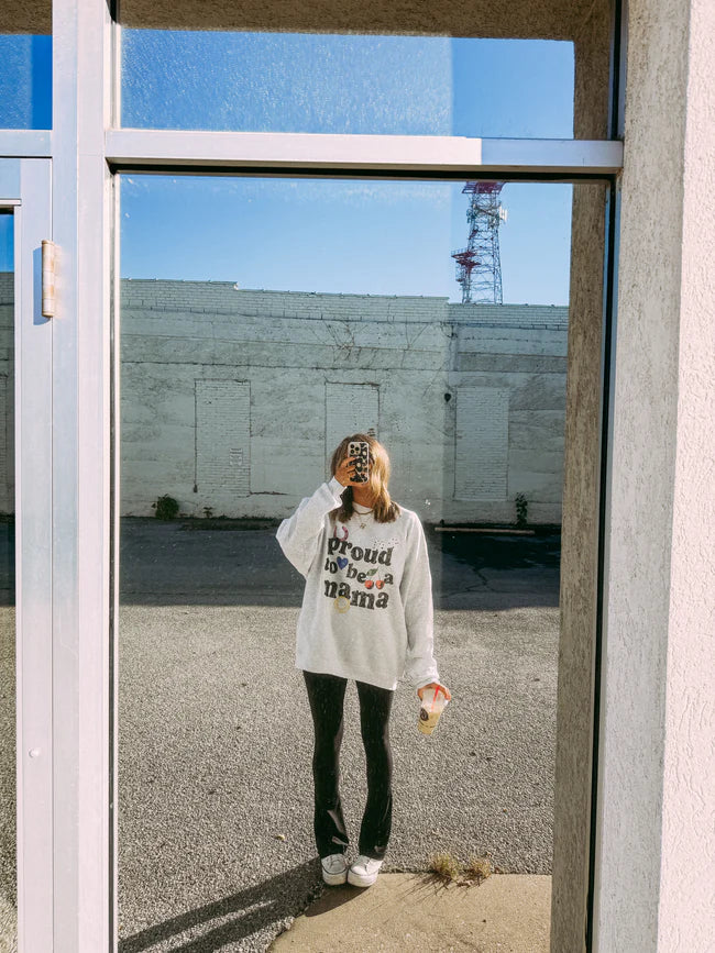 PROUD TO BE A MAMA SWEATSHIRT