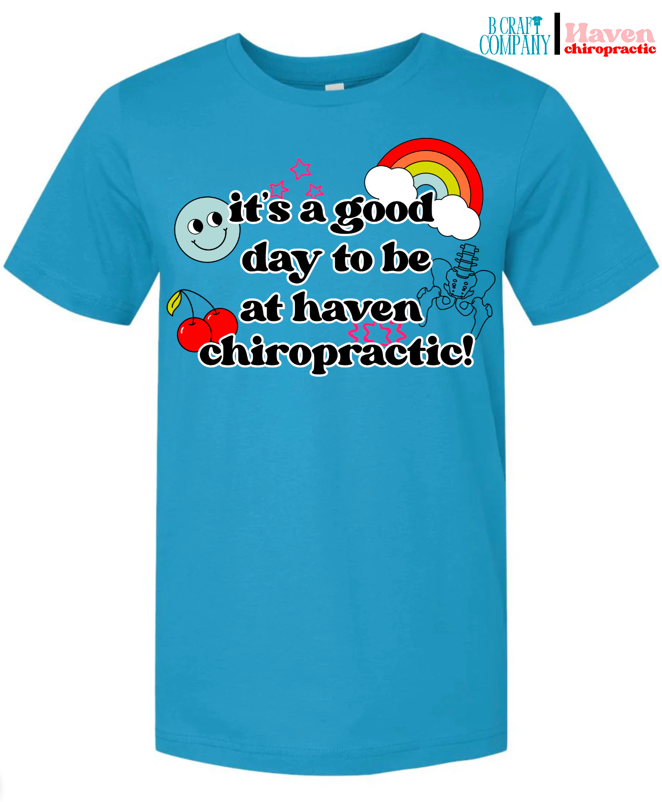 PRE-ORDER! IT'S A GOOD DAY TO BE AT HAVEN CHIROPRACTIC T-SHIRT
